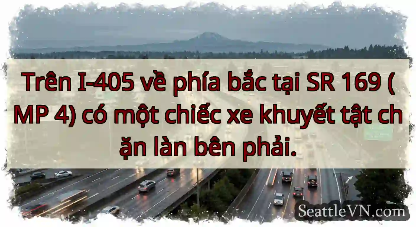 Trên I-405 về phía bắc tại SR 169 (MP 4) có một