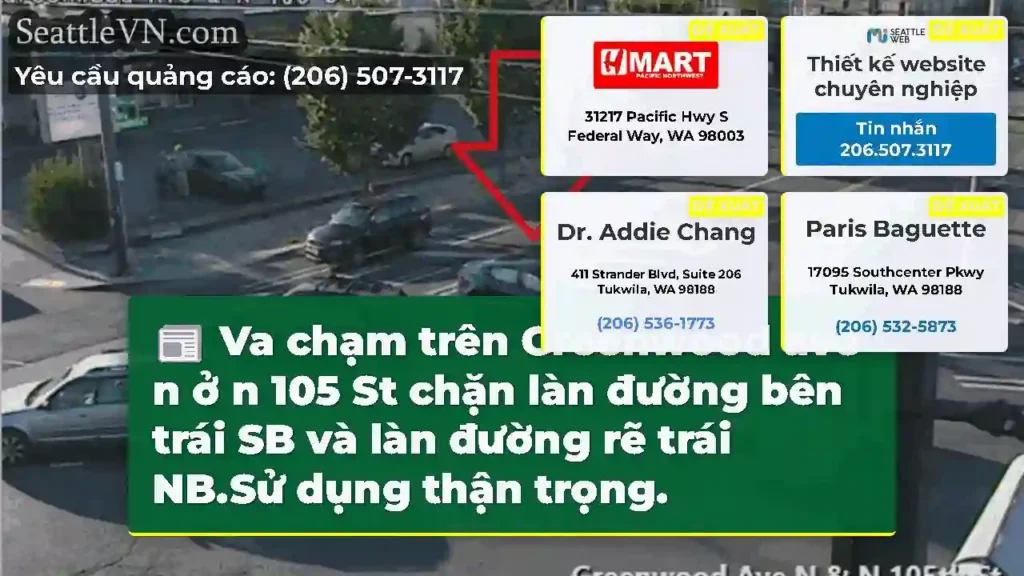 Va chạm trên Greenwood ave n ở n 105 St chặn làn