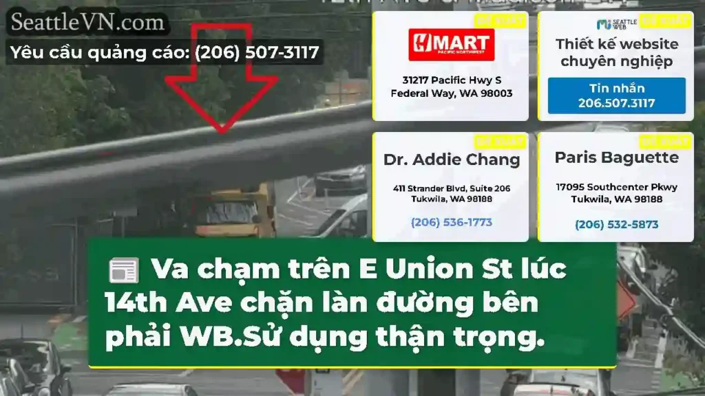 Va chạm trên E Union St lúc 14th Ave chặn làn