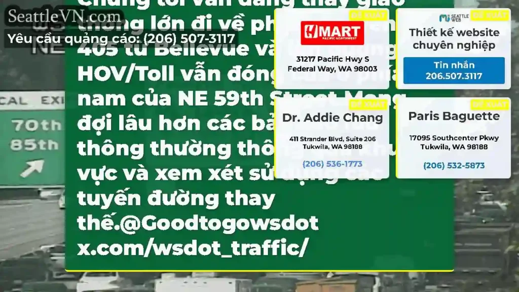 CẬP NHẬT #4: I-405 về phía bắc vẫn được hỗ trợ từ