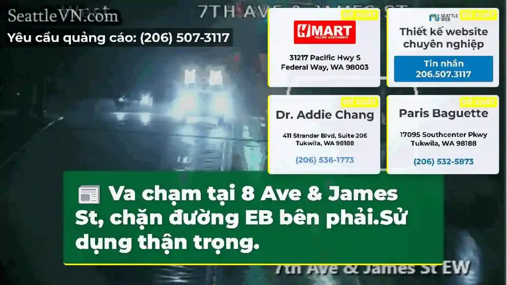 Va chạm tại 8 Ave & James St, chặn đường EB bên