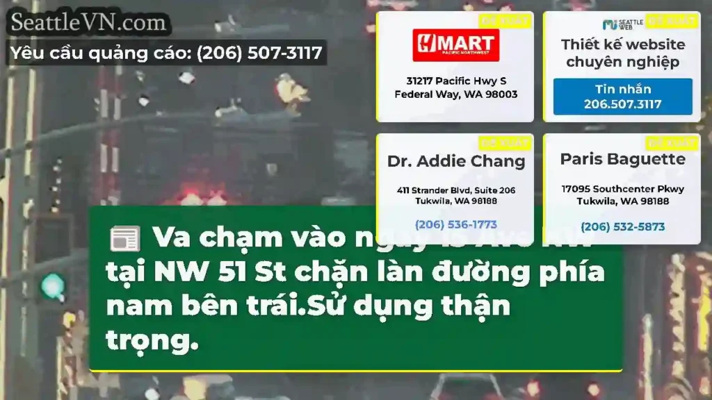 Va chạm vào ngày 15 Ave NW tại NW 51 St chặn làn