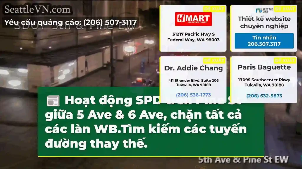 Hoạt động SPD trên Pine St giữa 5 Ave & 6 Ave,