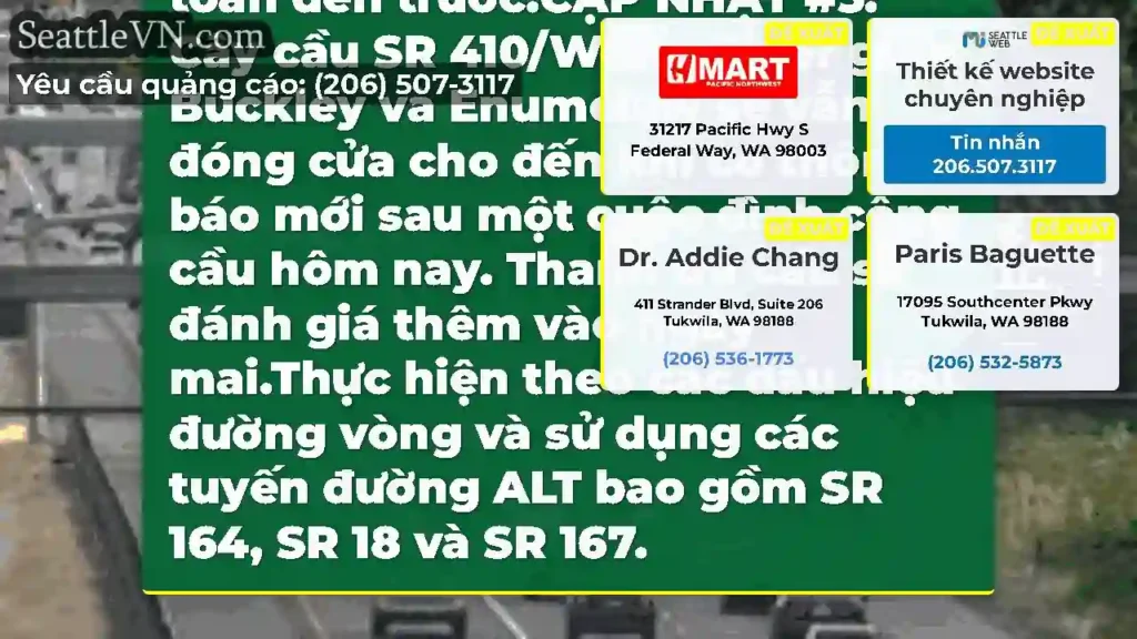 Cập nhật #4: Cầu SR 410 White River sẽ vẫn đóng