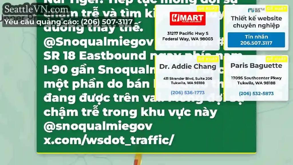 Cập nhật #4: EB SR 18 ngay phía nam I-90 (MP 26)