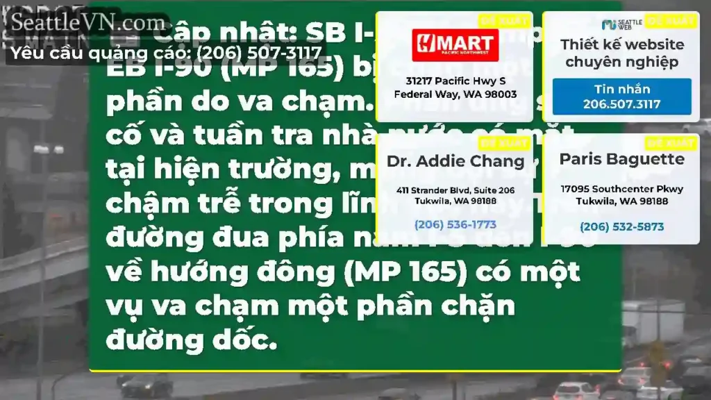 Cập nhật: SB I-5 Off-Ramp lên EB I-90 (MP 165) bị