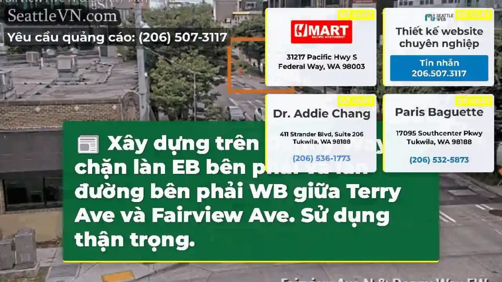 Xây dựng trên Denny Way chặn làn EB bên phải và