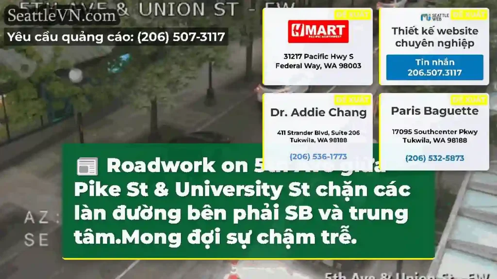 Roadwork on 5th Ave giữa Pike St & University St