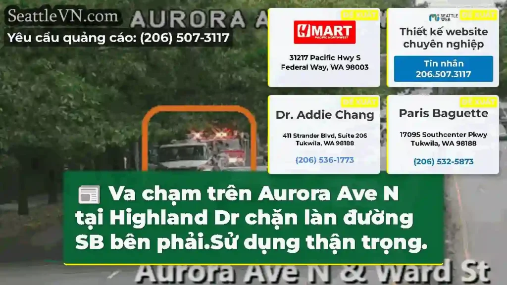 Va chạm trên Aurora Ave N tại Highland Dr chặn