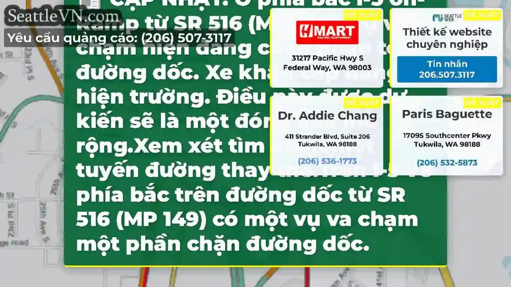 CẬP NHẬT: Ở phía bắc I-5 on-Ramp từ SR 516 (MP