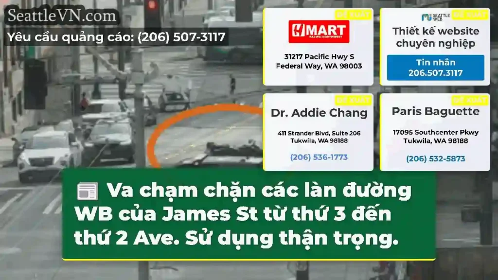 Va chạm chặn các làn đường WB của James St từ thứ