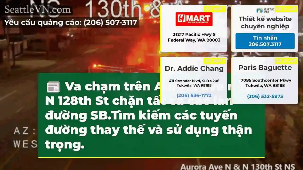 Va chạm trên Aurora ave n tại N 128th St chặn tất