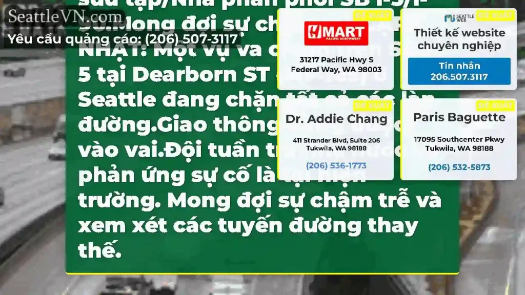 CẬP NHẬT 2: Một vụ va chạm trên SB I-5 tại