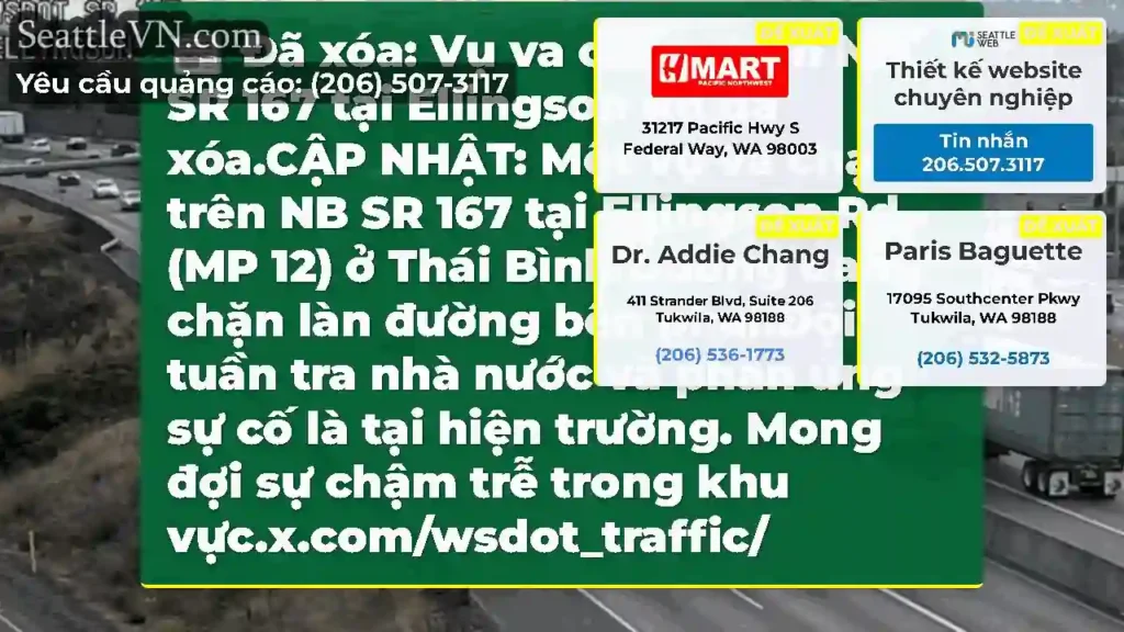 Đã xóa: Vụ va chạm trên NB SR 167 tại Ellingson