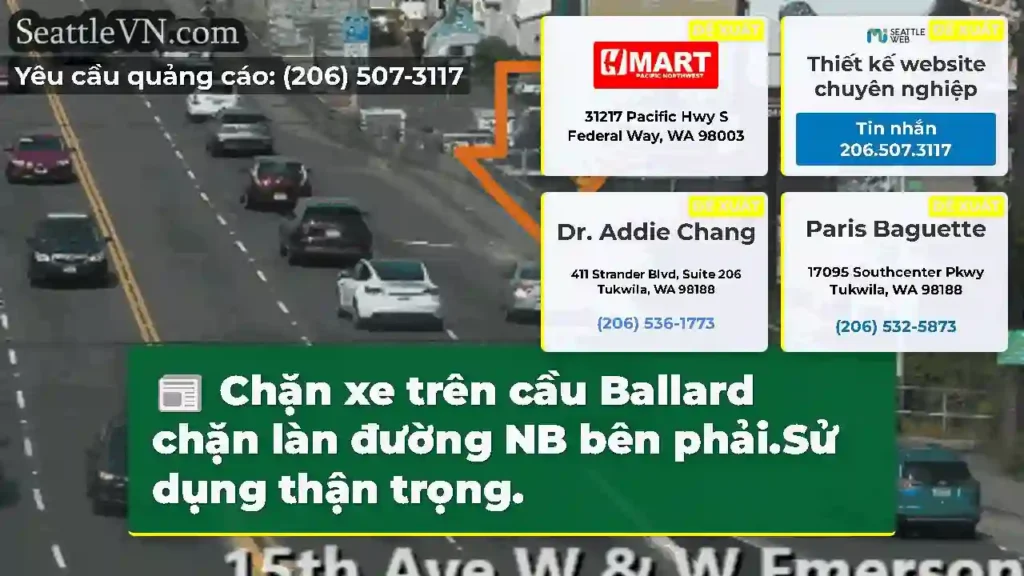 Chặn xe trên cầu Ballard chặn làn đường NB bên