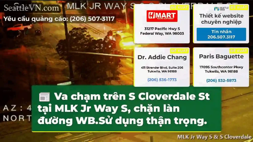 Va chạm trên S Cloverdale St tại MLK Jr Way S,