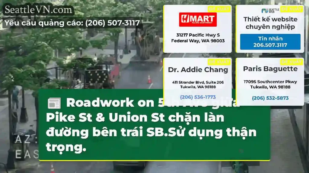 Roadwork on 5th Ave giữa Pike St & Union St chặn