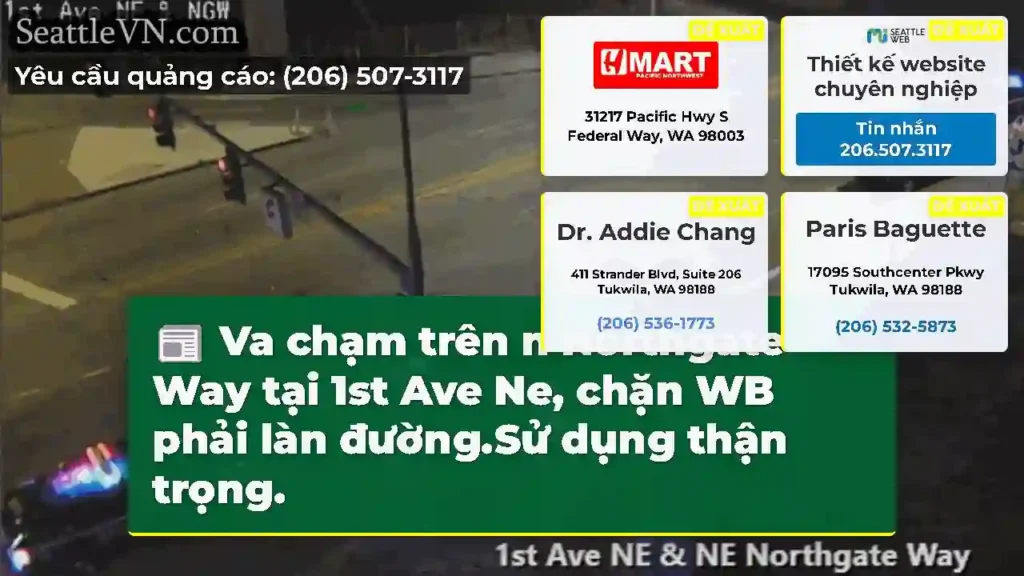 Va chạm trên n Northgate Way tại 1st Ave Ne, chặn