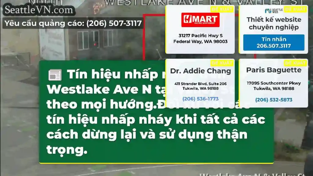 Tín hiệu nhấp nháy trên Westlake Ave N tại Valley