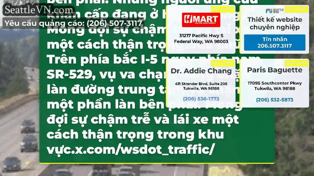 CẬP NHẬT: Ở phía bắc I-5 ngay phía nam SR-529, vụ