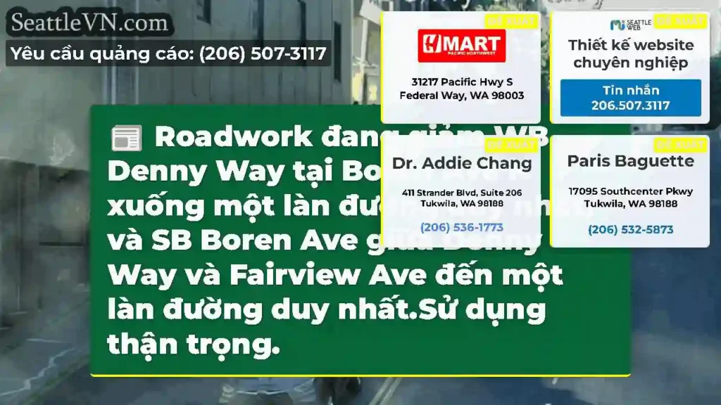Roadwork đang giảm WB Denny Way tại Boren Ave N