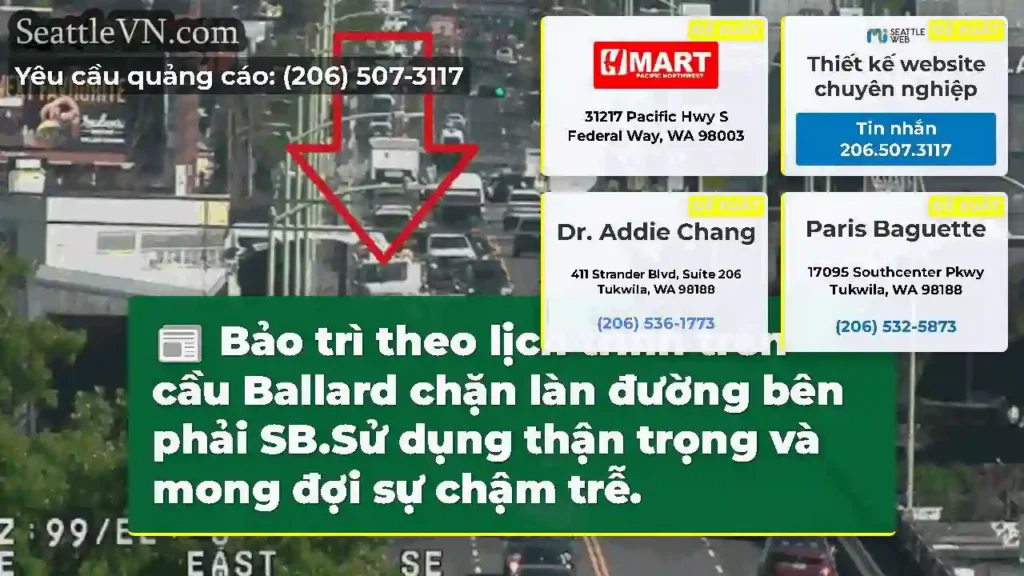 Bảo trì theo lịch trình trên cầu Ballard chặn làn