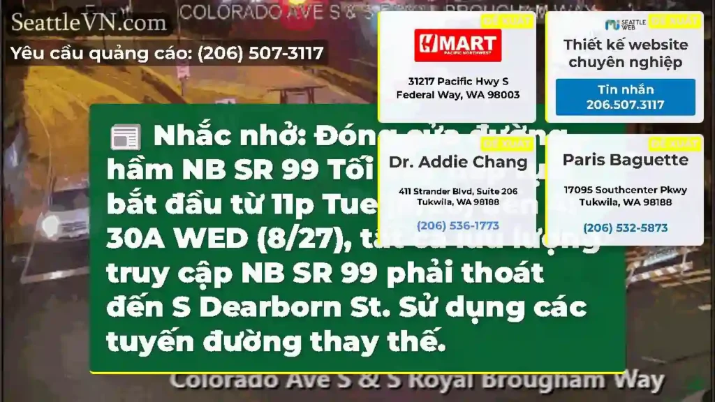 Nhắc nhở: Đóng cửa đường hầm NB SR 99 Tối nay