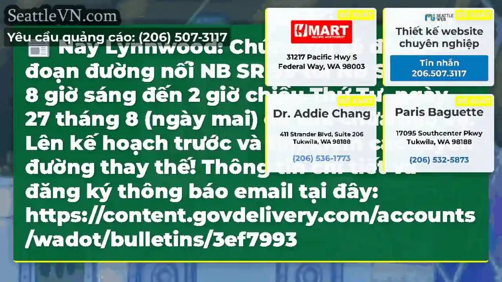 Này Lynnwood: Chúng tôi sẽ đóng đoạn đường nối NB