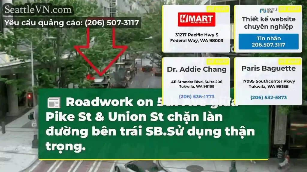 Roadwork on 5th Ave giữa Pike St & Union St chặn