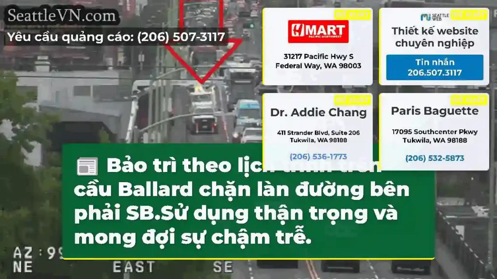 Bảo trì theo lịch trình trên cầu Ballard chặn làn