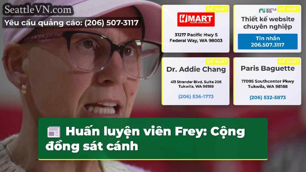 Huấn luyện viên Frey: Cộng đồng sát cánh