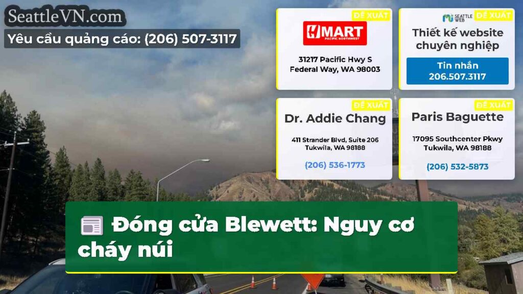 Đóng cửa Blewett: Nguy cơ cháy núi