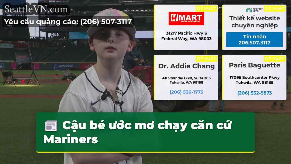 Cậu bé ước mơ chạy căn cứ Mariners