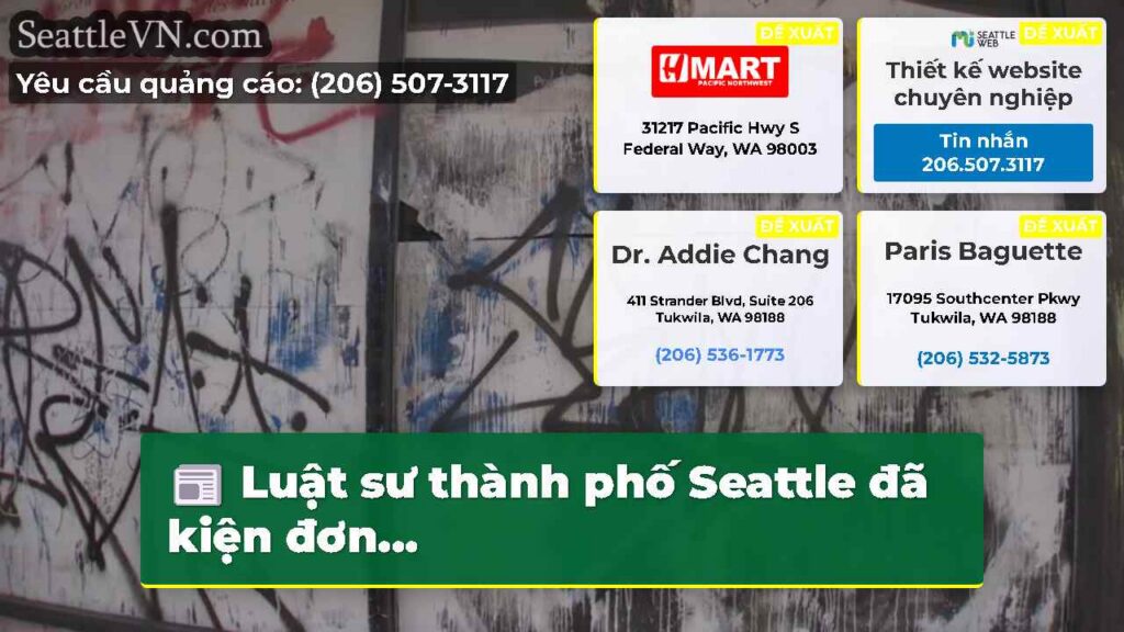 Luật sư thành phố Seattle đã kiện đơn...