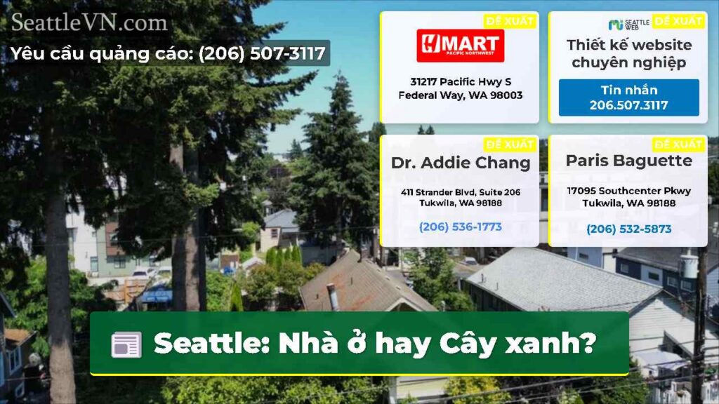 Seattle: Nhà ở hay Cây xanh?