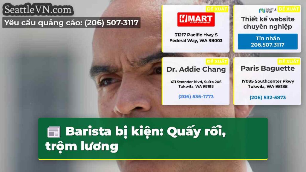 Barista bị kiện: Quấy rối, trộm lương