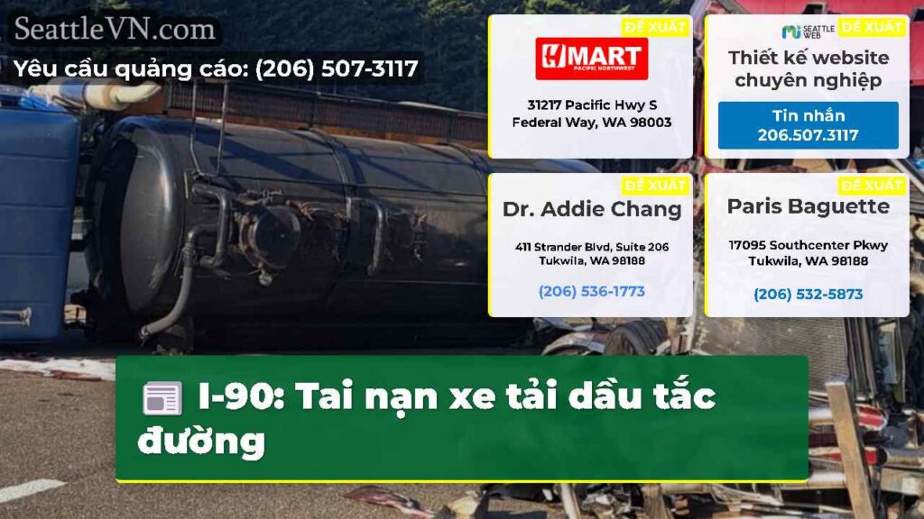 I-90: Tai nạn xe tải dầu tắc đường