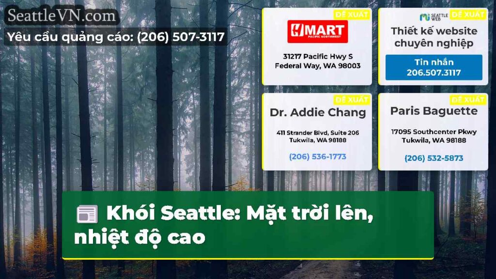Khói Seattle: Mặt trời lên, nhiệt độ cao