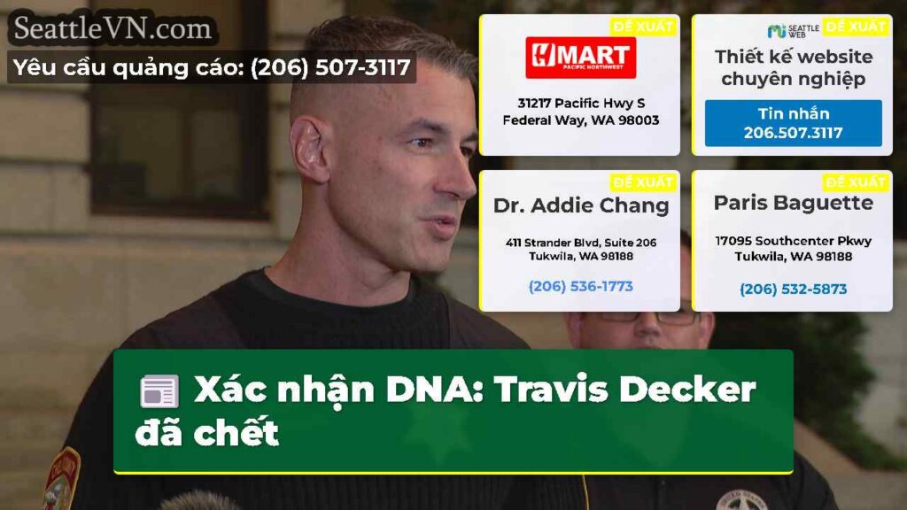 Xác nhận DNA: Travis Decker đã chết
