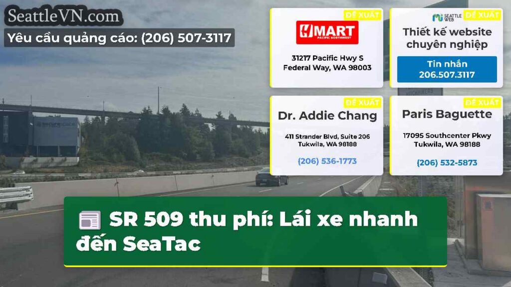 SR 509 thu phí: Lái xe nhanh đến SeaTac