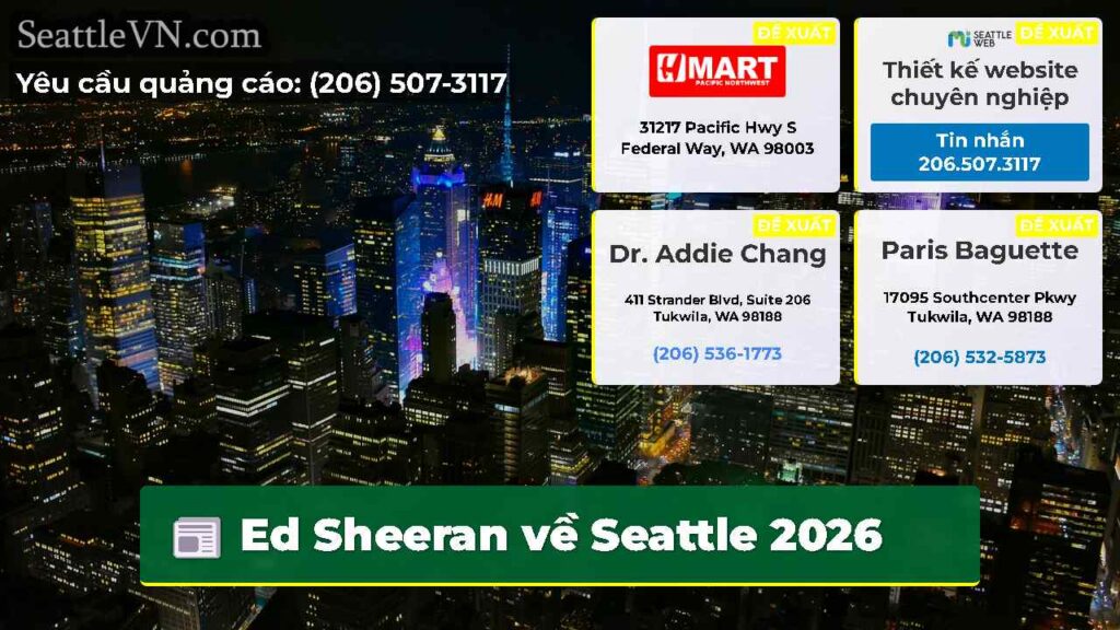 Ed Sheeran về Seattle 2026