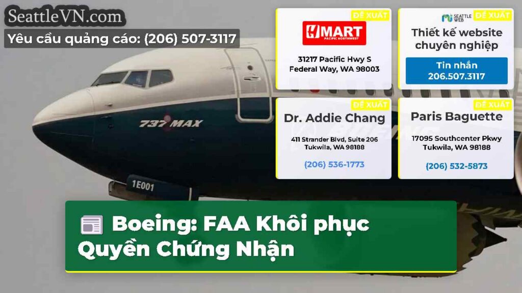 Boeing: FAA Khôi phục Quyền Chứng Nhận