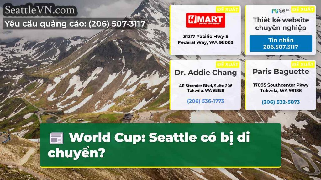 World Cup: Seattle có bị di chuyển?