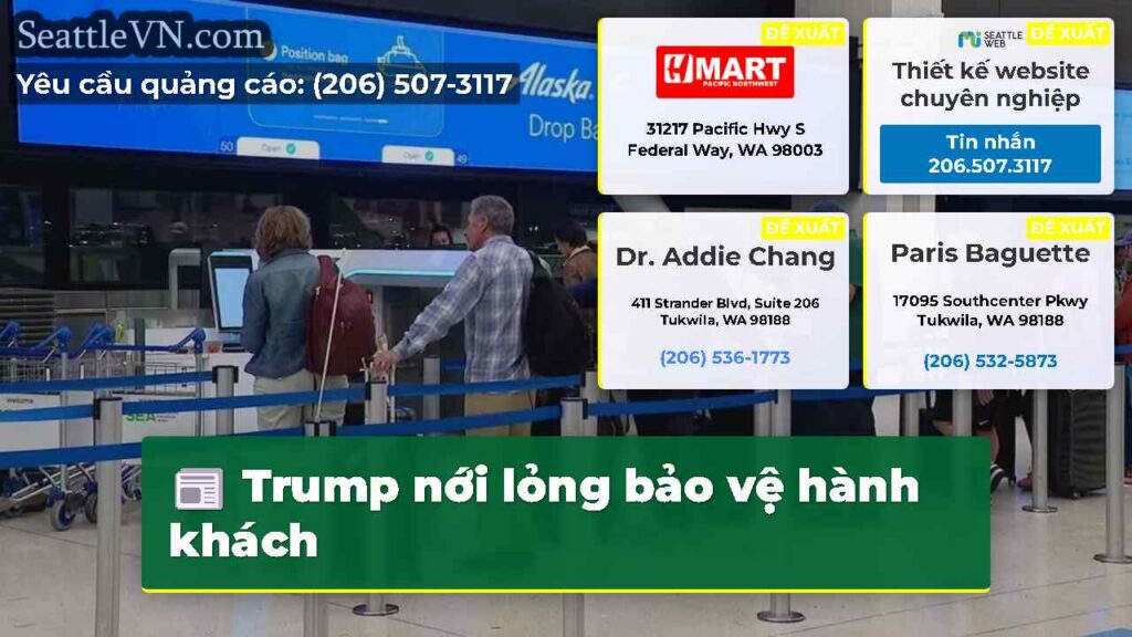 Trump nới lỏng bảo vệ hành khách