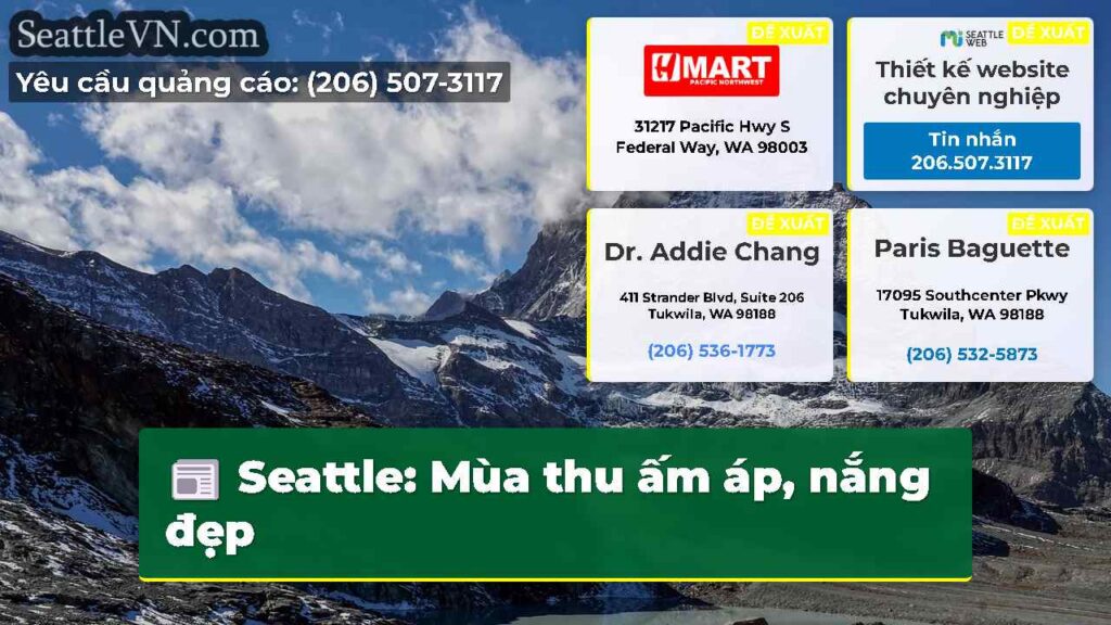 Seattle: Mùa thu ấm áp, nắng đẹp