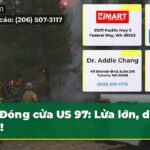 Đóng cửa US 97 Lửa lớn di tản!