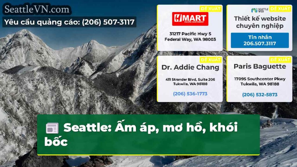 Seattle: Ấm áp, mơ hồ, khói bốc