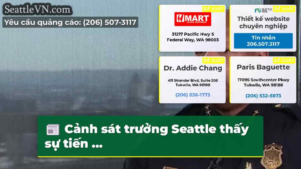 Cảnh sát trưởng Seattle thấy sự tiến ...