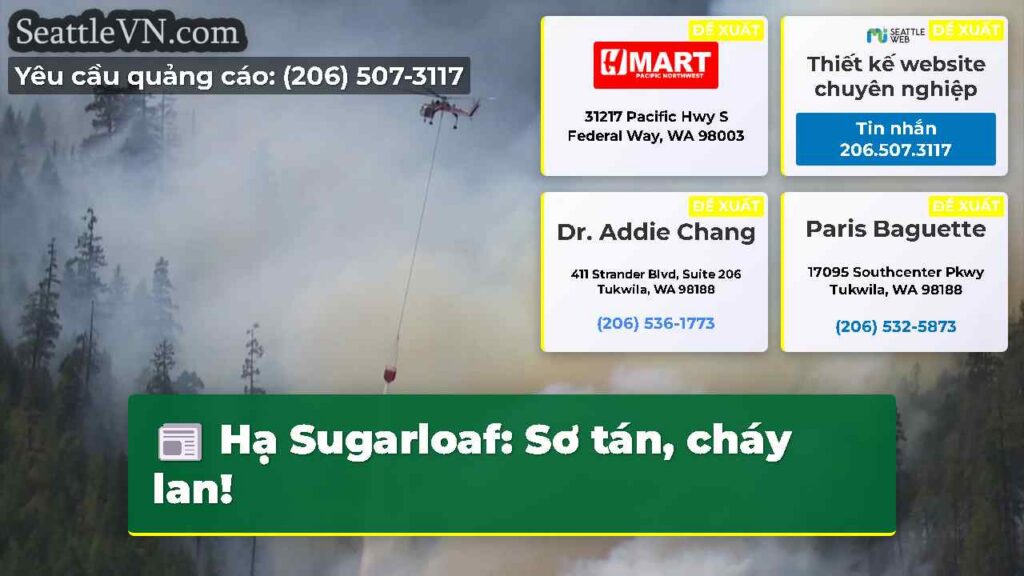 Hạ Sugarloaf: Sơ tán, cháy lan!
