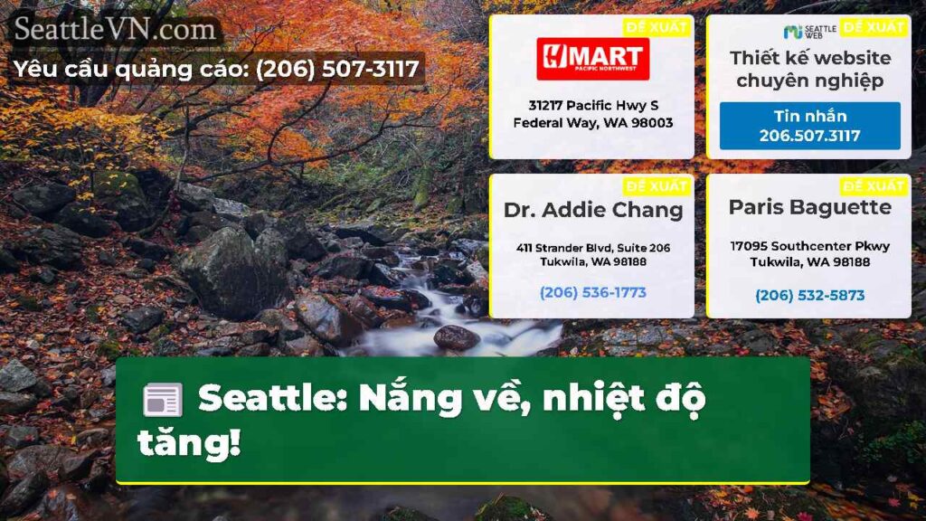 Seattle: Nắng về, nhiệt độ tăng!